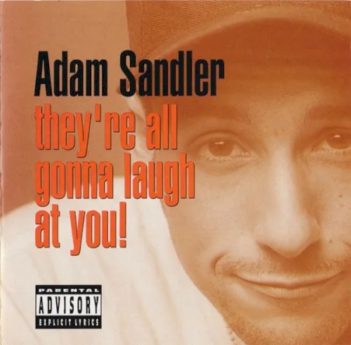 They’re All Gonna Laugh at You! (1993)