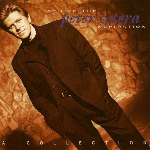 You’re the Inspiration: A Collection (1997)