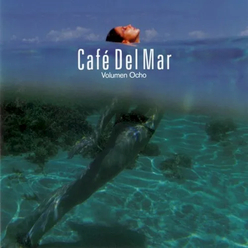 Café del Mar, volumen ocho (2001)