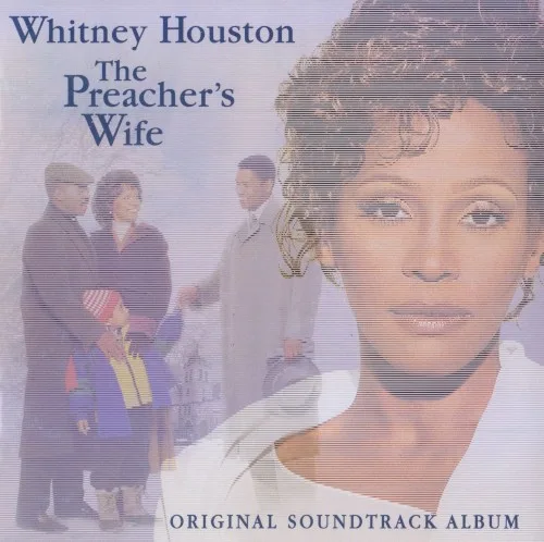 The Preacher’s Wife: Original Soundtrack Album (1996)