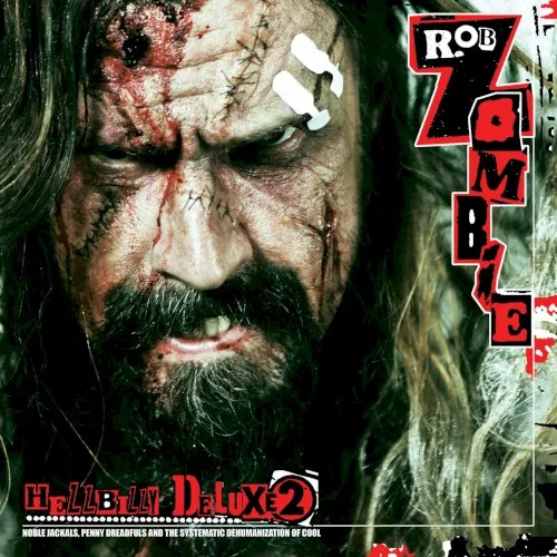 Hellbilly Deluxe 2: Noble Jackals, Penny Dreadfuls and the Systematic Dehumanization of Cool (2010)