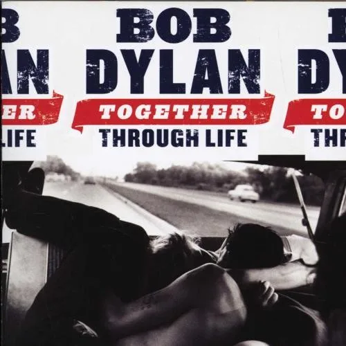 Together Through Life (2009)