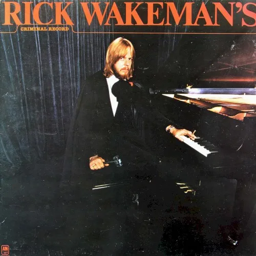 Rick Wakeman’s Criminal Record (1977)