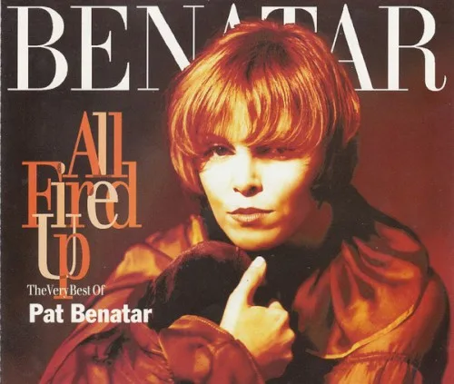 All Fired Up: The Very Best of Pat Benatar (1994)