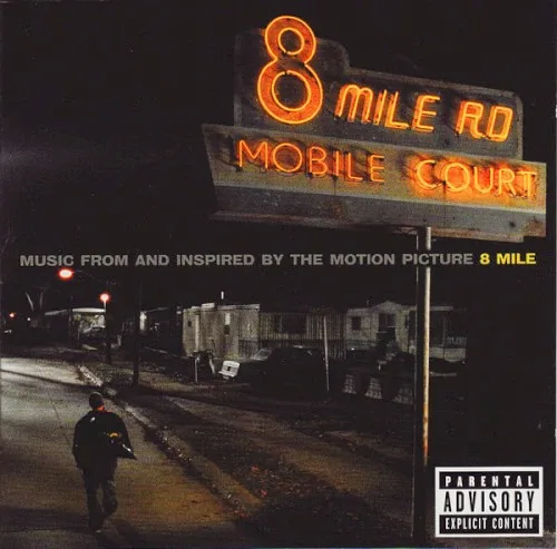 8 Mile: Music From and Inspired by the Motion Picture (2002)