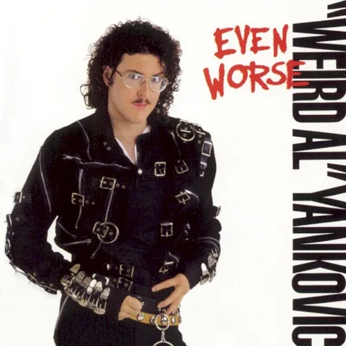 Even Worse (1988)