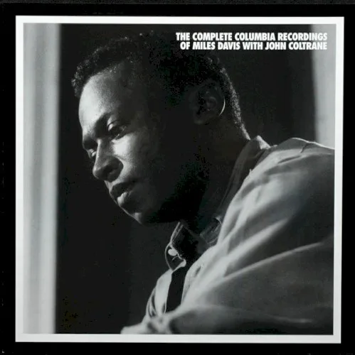 The Complete Columbia Recordings of Miles Davis with John Coltrane (2000)