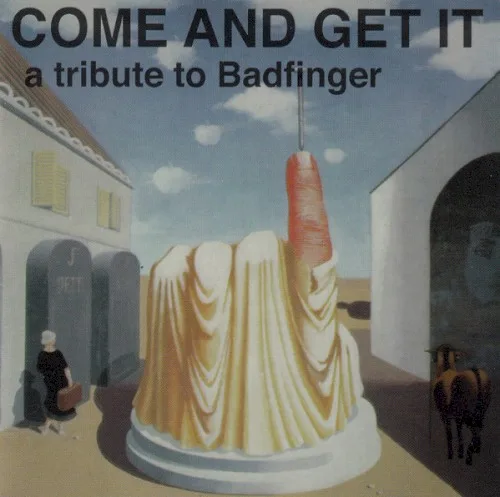 Come and Get It: A Tribute to Badfinger (1996)