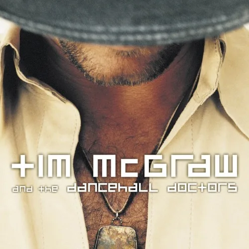 Tim McGraw and The Dancehall Doctors (2002)