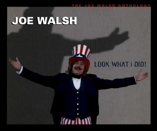 Look What I Did! The Joe Walsh Anthology (1995)