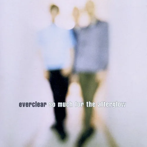 So Much for the Afterglow (1997)