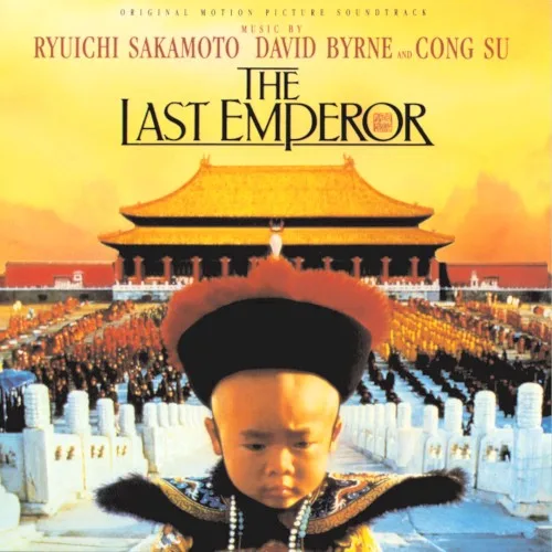 The Last Emperor: Original Motion Picture Soundtrack (1987)