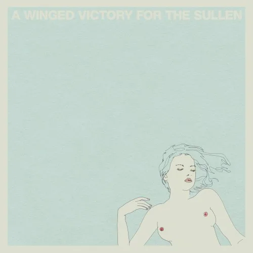 A Winged Victory for the Sullen (2011)