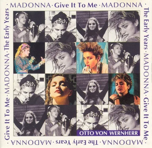 Give It to Me: The Early Years (1991)