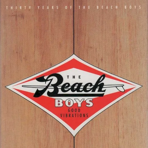 Good Vibrations: Thirty Years of the Beach Boys (1993)