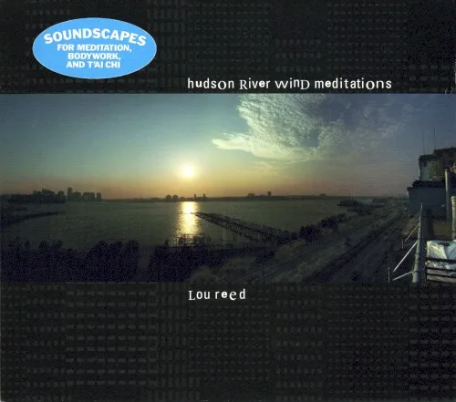 Hudson River Wind Meditations (2007)