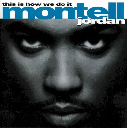 This Is How We Do It (1995)
