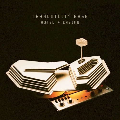 Tranquility Base Hotel & Casino (2018)