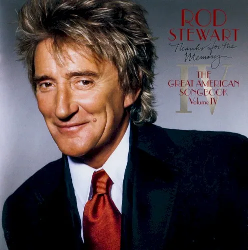 Thanks for the Memory… The Great American Songbook, Volume Ⅳ (2005)