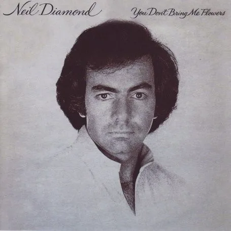 You Don’t Bring Me Flowers (1978)