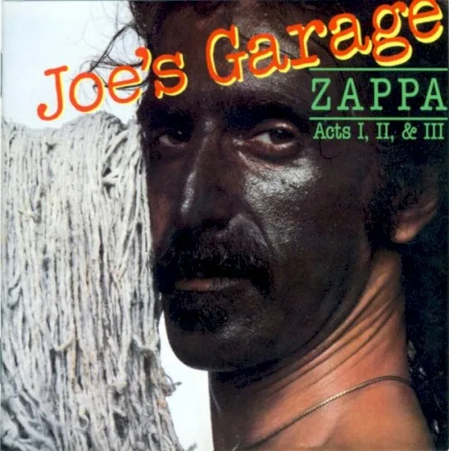 Joe’s Garage: Acts I, II & III (1987)