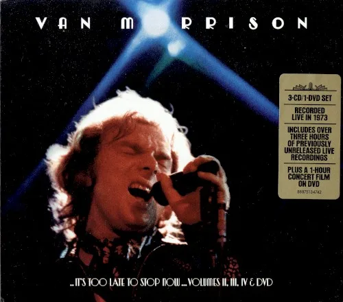 ..It’s Too Late to Stop Now…Volumes II, III, IV & DVD (2016)