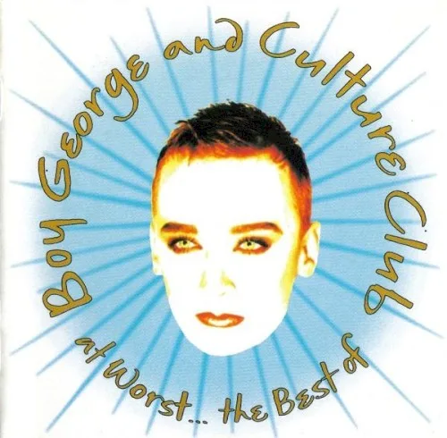 At Worst… The Best of Boy George and Culture Club (1993)