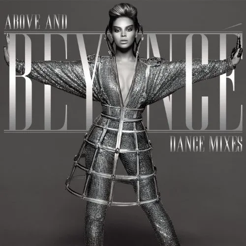 Above and Beyoncé: Dance Mixes (2009)