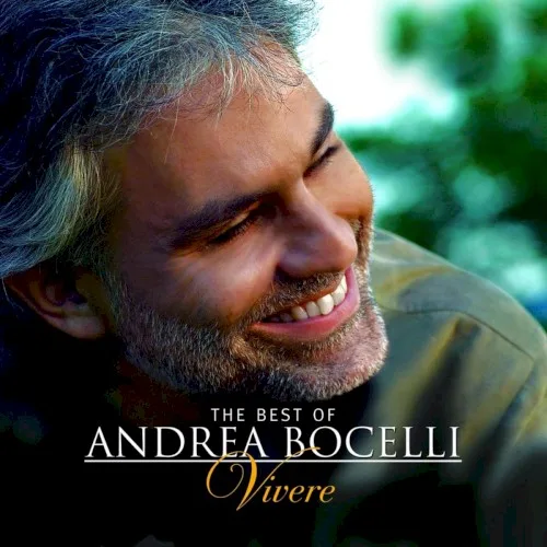 The Best of Andrea Bocelli: Vivere (2007)