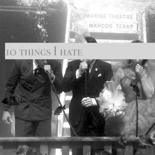 10 things I hate (2015)