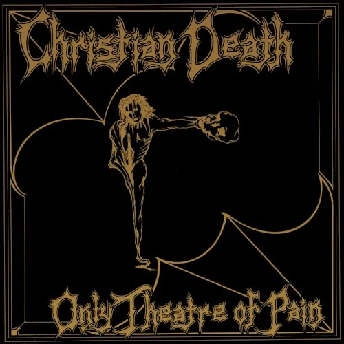 Only Theatre of Pain (1982)