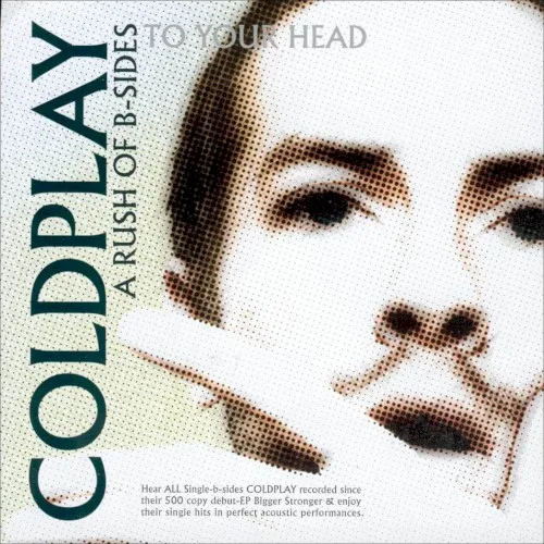 A Rush of B-Sides to Your Head (2003)