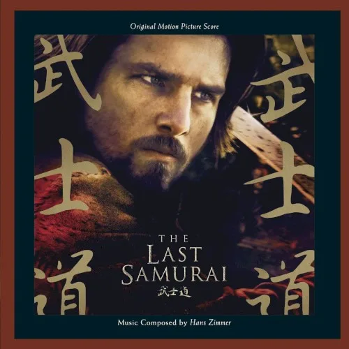 The Last Samurai: Original Motion Picture Score (2003)