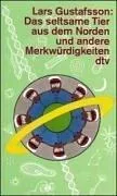 Das seltsame Tier aus dem Norden und andere Merkwürdigkeiten (1989)