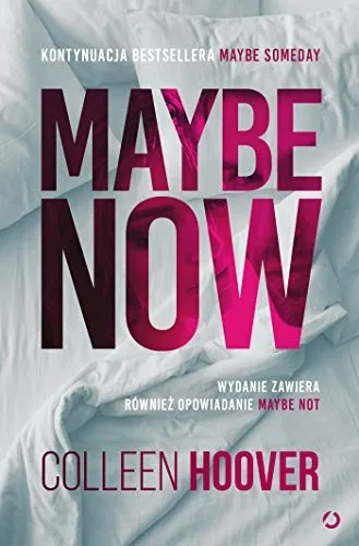 Maybe Now. Maybe Not (2020)