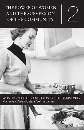 The Power of Women and the Subversion of the Community (1972)
