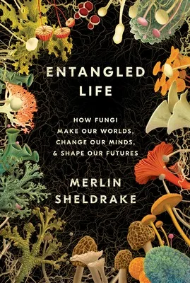 Entangled Life (2020)