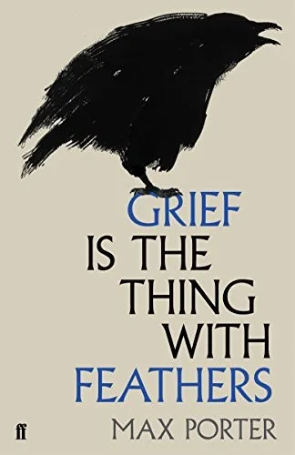 Grief is the thing with feathers (2015)