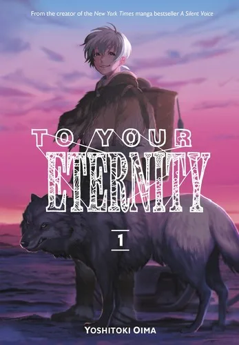 To Your Eternity (2016)