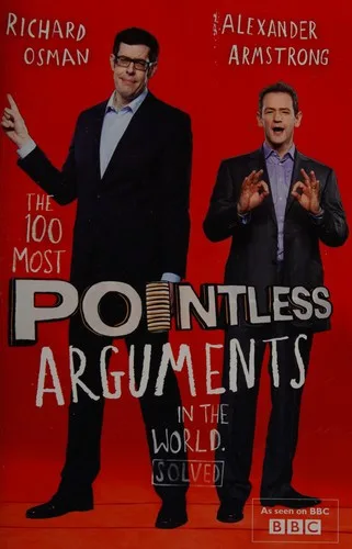 The 100 most pointless arguments in the world ... solved (2014)