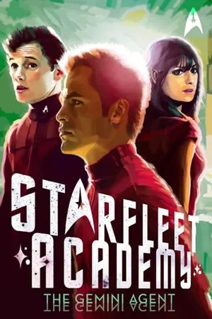 Starfleet Academy - The Gemini Agent (2011)