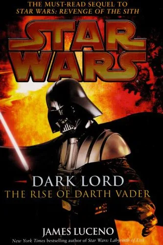 Star Wars - Dark Lord - The Rise of Darth Vader (2005)