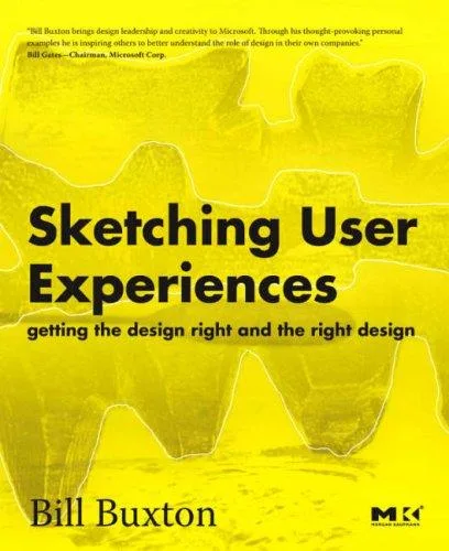 Sketching User Experiences (2007)