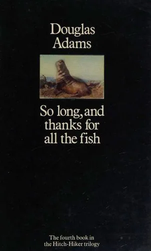 So long, and thanks for all the fish (1984)