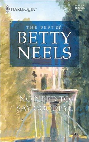 No Need to Say Goodbye (Reader's Choice) (2002)