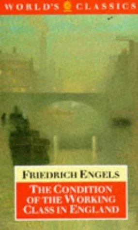Die Lage der arbeitenden Klasse in England (1845)