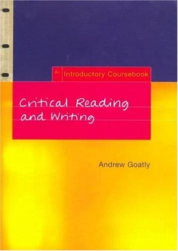 Critical reading and writing (2000)