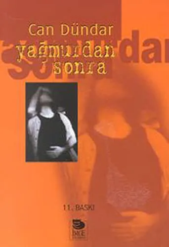 Yagmurdan Sonra (2007)