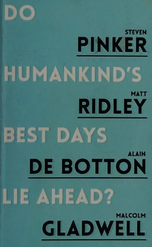 Do Humankind's Best Days Lie Ahead? (2016)
