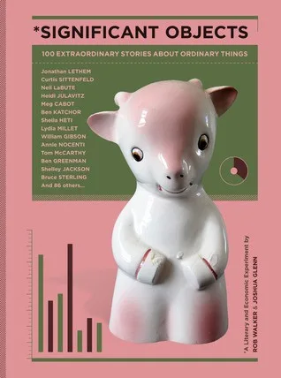 Significant Objects (2012)